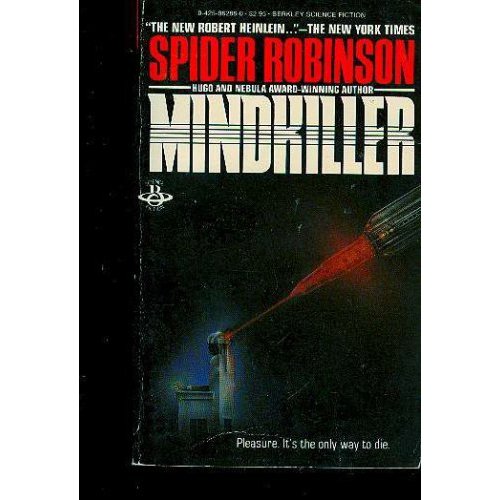 Mindkiller by Spider Robinson